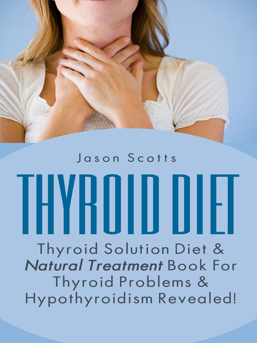 Title details for Thyroid Diet by Jason Scotts - Available